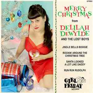 Delilah DeWylde And The Lost Boys - Merry Christmas From...
