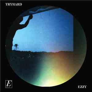 Ezzy - Try Hard
