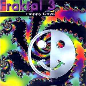 Fraktal 3 - Happy Days