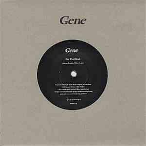 Gene - For The Dead / Child's Body