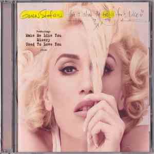 Gwen Stefani - This Is What The Truth Feels Like