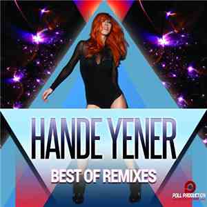 Hande Yener - Best Of Remixes
