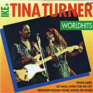 Ike + Tina Turner - Worldhits