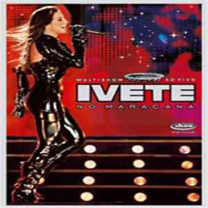 Ivete Sangalo - Multishow Ao Vivo: Ivete No Maracanã