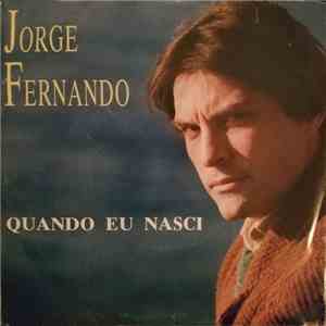 Jorge Fernando - Quando Eu Nasci