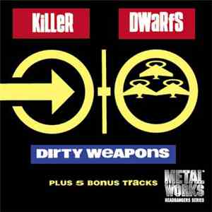 Killer Dwarfs - Dirty Weapons