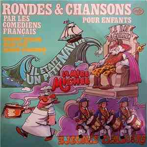 Les Comédiens Français - Rondes Et Chansons Pour Enfants