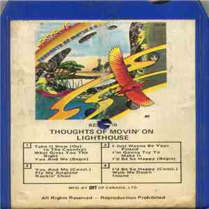 Lighthouse  - Thoughts Of Movin' On
