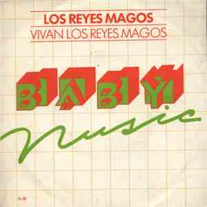Los Reyes Magos - Vivan Los Reyes Magos