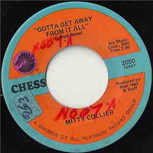 Mitty Collier - Gotta Get Away From It All / Everybody Makes A Mistake Sometime