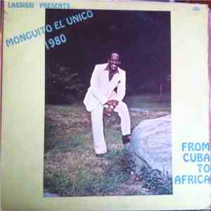 Monguito El Unico And His All Star Band - From Cuba To Africa