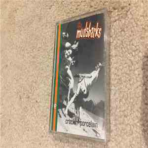 Mudsharks - Crackin' Porcelain