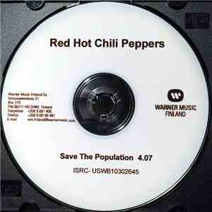 Red Hot Chili Peppers - Save The Population