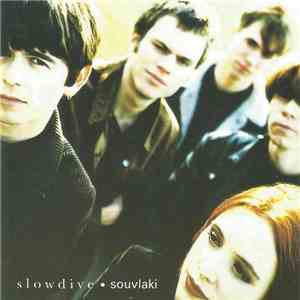 Slowdive - Souvlaki