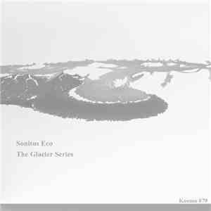 Sonitus Eco - The Glacier Series