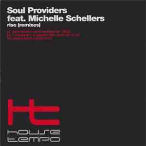 Soul Providers Feat. Michelle Shellers - Rise (Remixes)