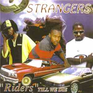Strangers - "Riders" Till We Die
