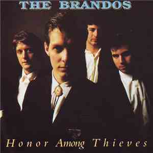 The Brandos - Honor Among Thieves
