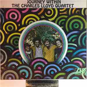 The Charles Lloyd Quartet - Journey Within