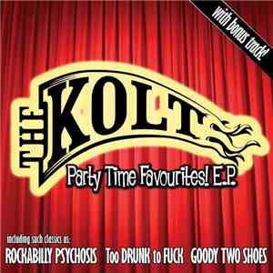 The Kolt - Party Time Favourites! E.P.