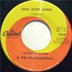 Tommy Vann And The Professionals - Soul Sister Annie / For Goodness Sake