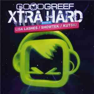 Various - Goodgreef Xtra Hard