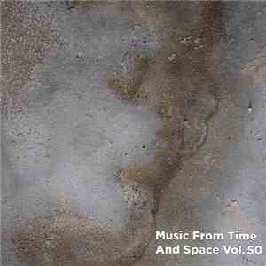 Various - Music From Time And Space Vol. 50