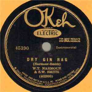 W.T. Narmour & S.W. Smith - Dry Gin Rag / Rose Waltz