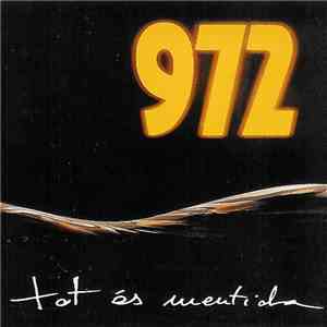 972 - Tot És Mentida
