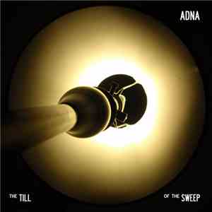 Adna - The Till Of The Sweep