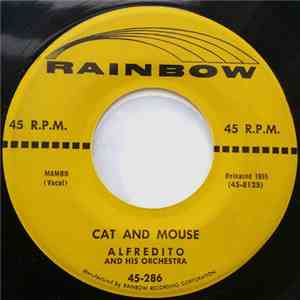Alfredito And His Orchestra - Cat And Mouse