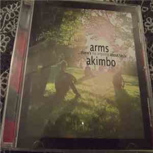 Arms Akimbo - There's No Arguing About Taste