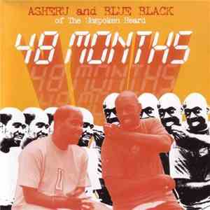 Asheru And Blue Black Of The Unspoken Heard - 48 Months