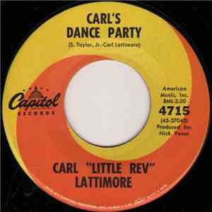 Carl "Little Rev" Lattimore - Carl's Dance Party / Kansas City