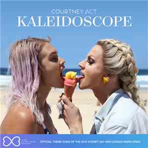 Courtney Act - Kaleidoscope (Remixes)