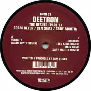 Deetron - The Recuts (Part 1)