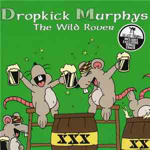 Dropkick Murphys - The Wild Rover