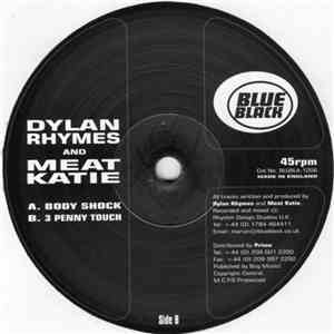 Dylan Rhymes And Meat Katie - Body Shock