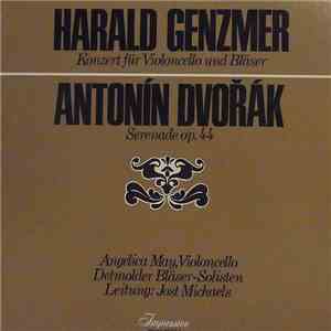 Harald Genzmer, Antonín Dvořák, Angelica May, Detmolder Bläser-Solisten, Jost Michaels - Konzert Für Vionloncello Und Bläser / Serenade Op. 44