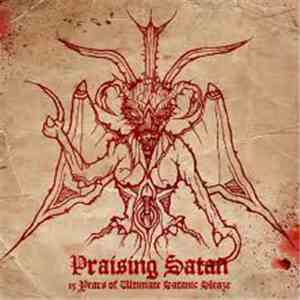 Heretic  - Praising Satan