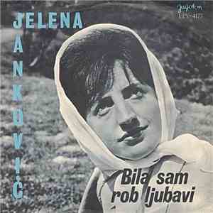 Jelena Janković - Bila Sam Rob Ljubavi