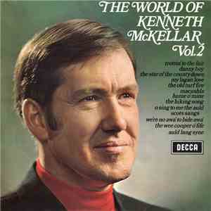 Kenneth McKellar - The World Of Kenneth McKellar Vol. 2