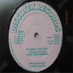 Klear View Harmonix / Windmaster - My Baby Loves Me / The Sweetest Feeling
