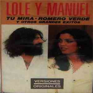 Lole Y Manuel - Tu Mira - Romero Verde