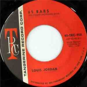 Louis Jordan - 65 Bars / Comin' Down