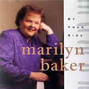 Marilyn Baker  - By Your Side