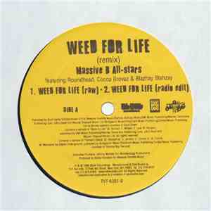 Massive B All Stars feat. Roundhead , Cocoa Brovaz & Blahzay Blahzay - Weed For Life (Remix)
