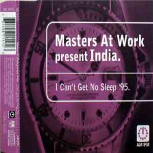 Masters At Work Present India - I Can't Get No Sleep '95