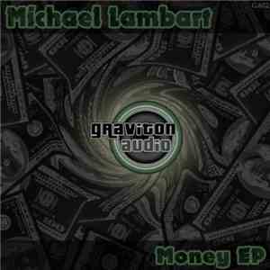 Michael Lambart - Money EP