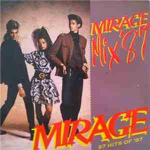 Mirage  - Mirage Mix '87 (87 Hits Of '87)
